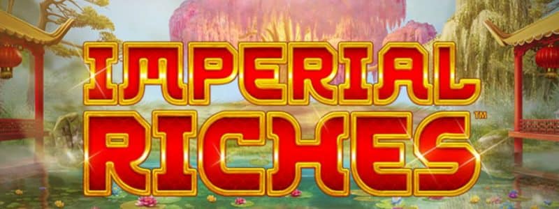 Imperial Riches Slot