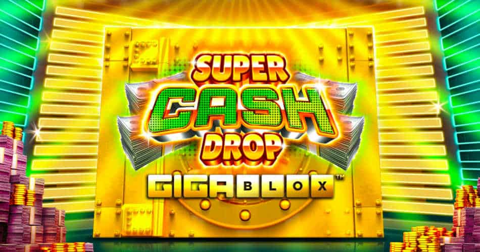 Super Cash Drop Gigablox